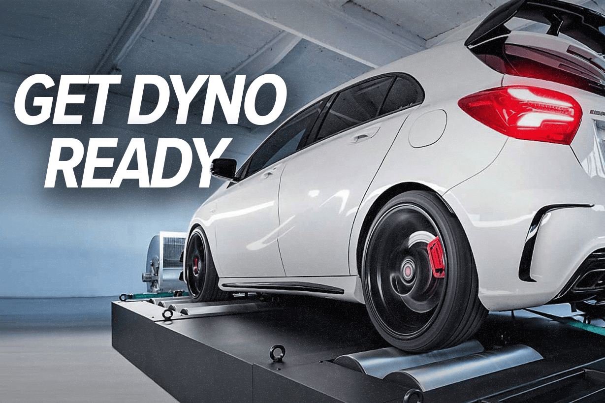 Mercedes-AMG A45 on a chassis dyno with ‘Get Dyno Ready’ text, promoting a pre-tuning checklist for engine tuning preparation.